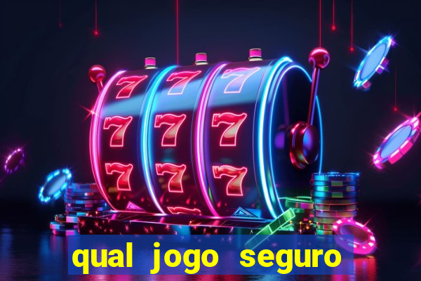 qual jogo seguro para ganhar dinheiro